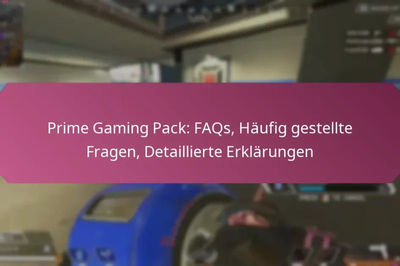 Prime Gaming Pack: FAQs, Häufig gestellte Fragen, Detaillierte Erklärungen