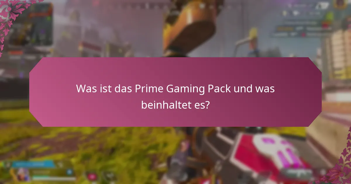 Welche Werbeaktionen sind mit dem Prime Gaming Pack verbunden?