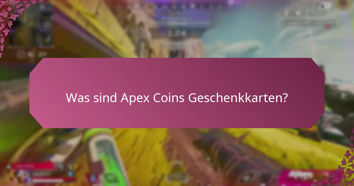 Wie kaufe ich Apex Coins Geschenkkarten?