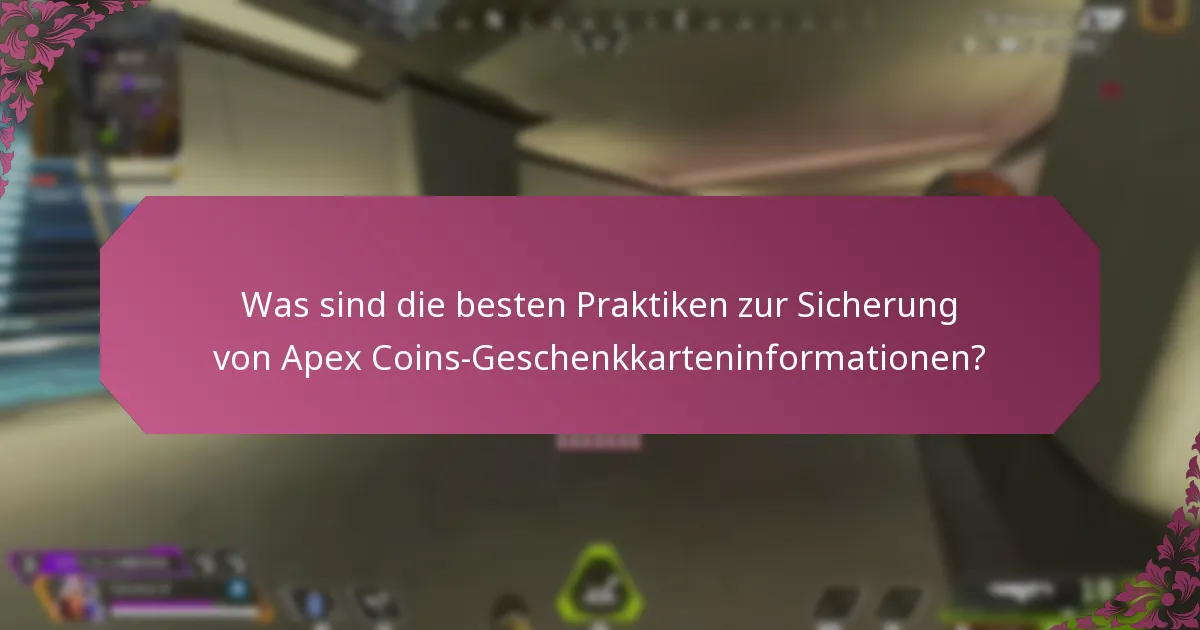 Welche gängigen Betrügereien sollte ich beim Kauf von Apex Coins-Geschenkkarten beachten?