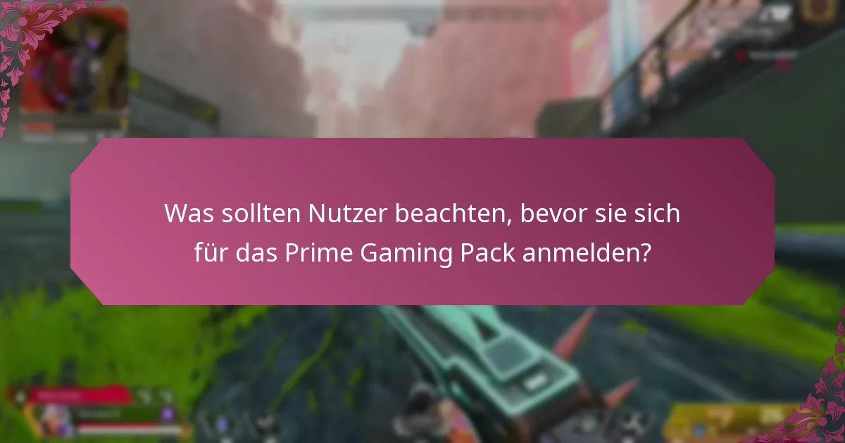 Wie hat sich der Service des Prime Gaming Packs verbessert?