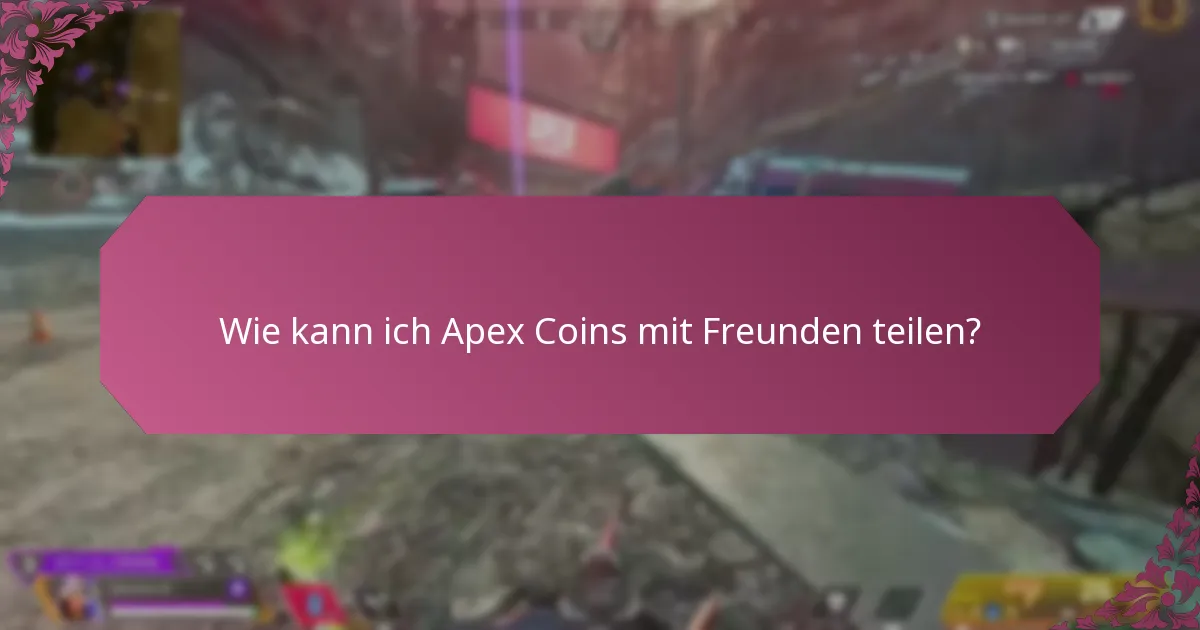 Wo kann ich Geschenkkarten für Apex Coins kaufen?